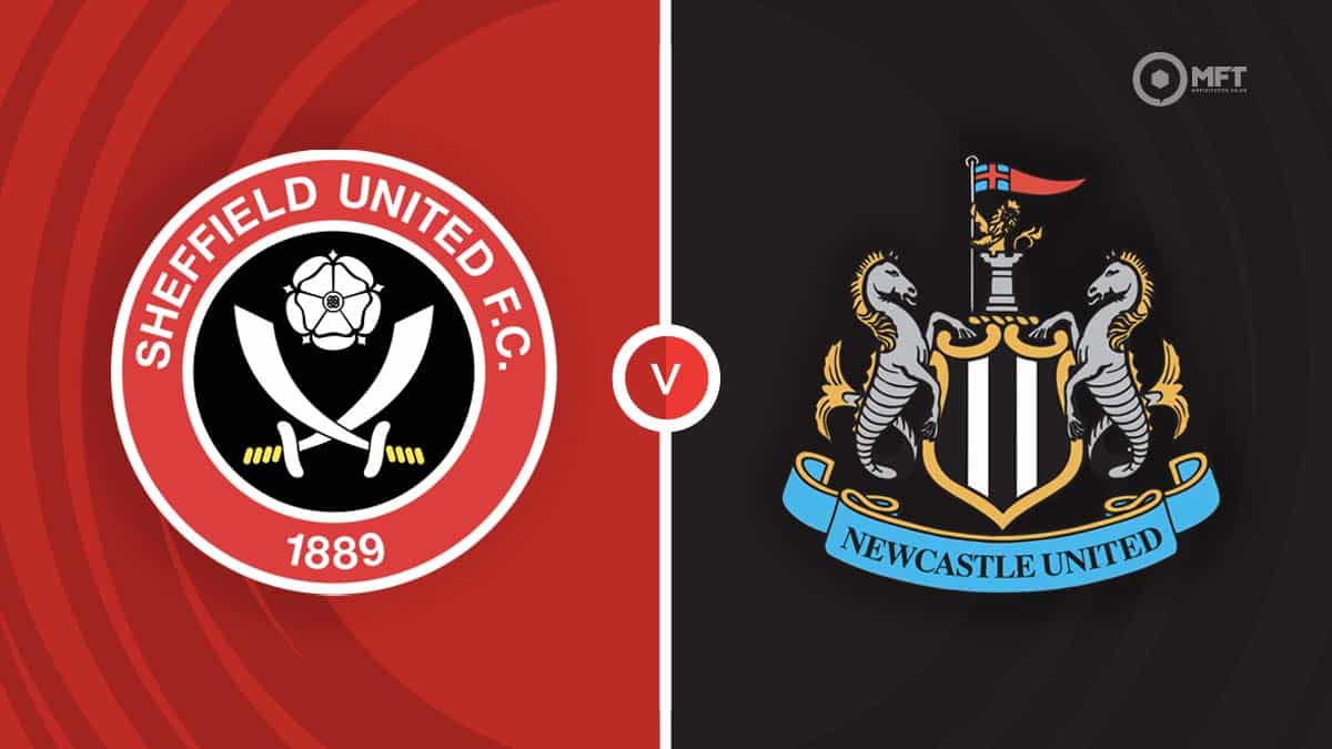 Sheffield United vs Newcastle United Prediction and Betting Tips