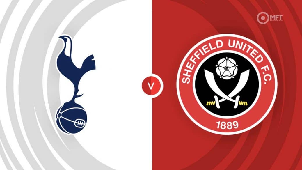 Sheffield United vs Tottenham Hotspur Prediction and Betting Tips