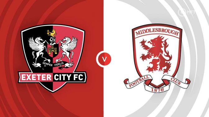 Exeter City vs Middlesbrough Prediction and Betting Tips