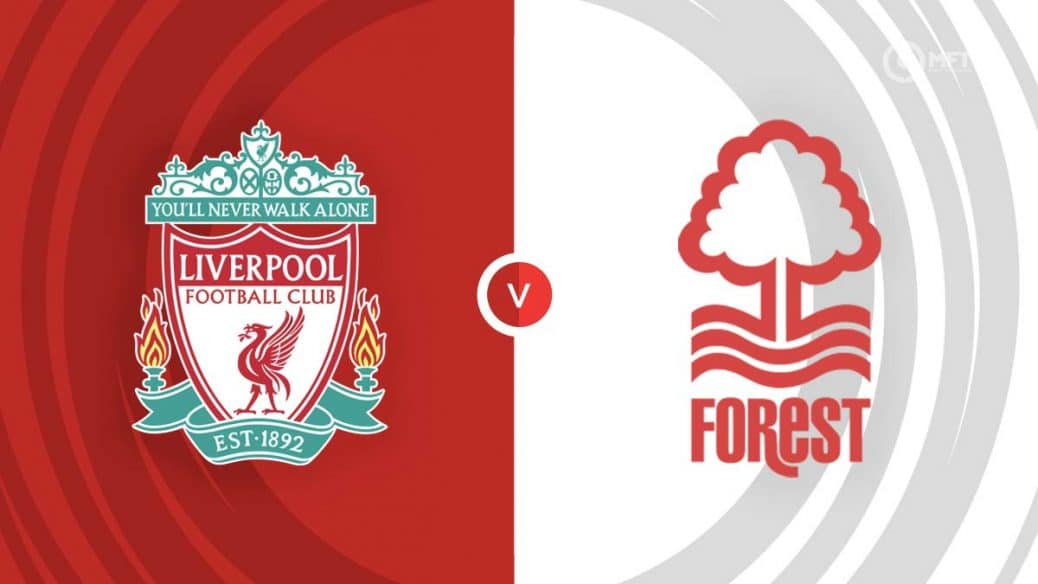 Liverpool vs Nottingham Forest Prediction and Betting Tips