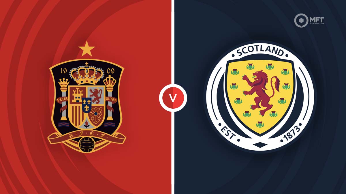 Spain vs Scotland Prediction and Betting Tips