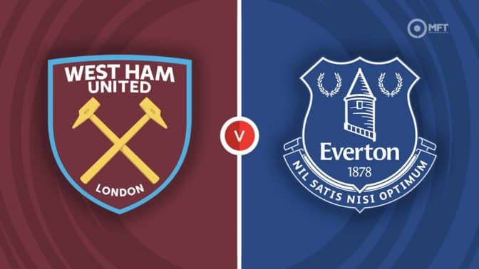 West Ham United vs Everton Prediction and Betting Tips