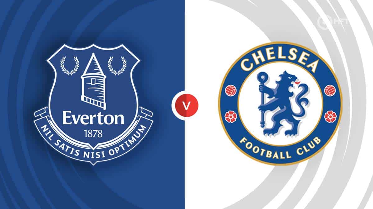 Everton Vs Chelsea Prediction And Betting Tips