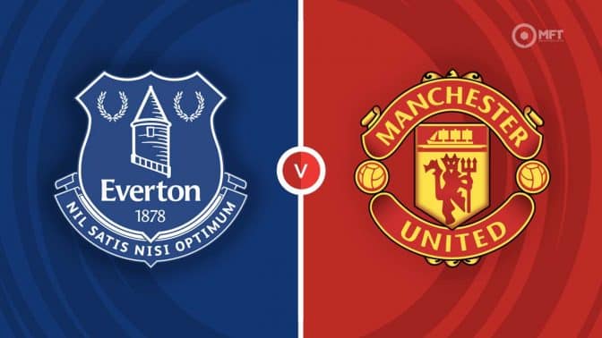 Everton vs Manchester United Prediction and Betting Tips