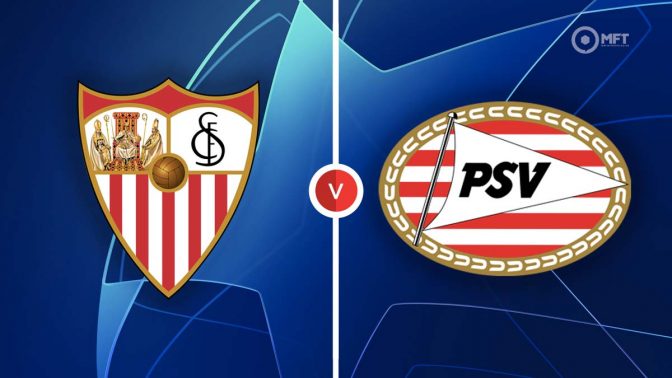 Sevilla vs PSV Eindhoven Prediction and Betting Tips