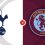 Tottenham Hotspur vs Aston Villa Prediction and Betting Tips