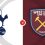 Tottenham Hotspur vs West Ham United Prediction and Betting Tips