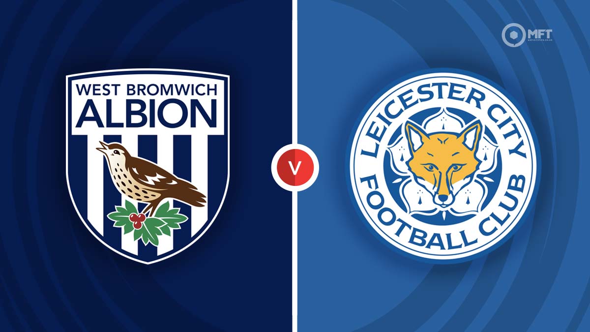 West Bromwich Albion x Leicester City