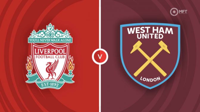 Liverpool vs West Ham Prediction and Betting Tips