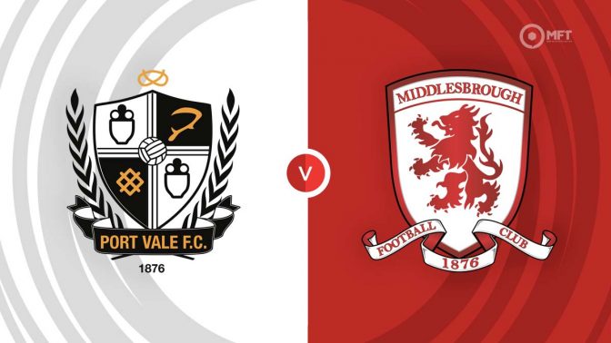 Port Vale vs Middlesbrough Prediction and Betting Tips