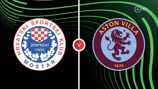 Zrinjski Mostar vs Aston Villa Prediction and Betting Tips