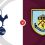 Tottenham Hotspur vs Burnley Prediction and Betting Tips