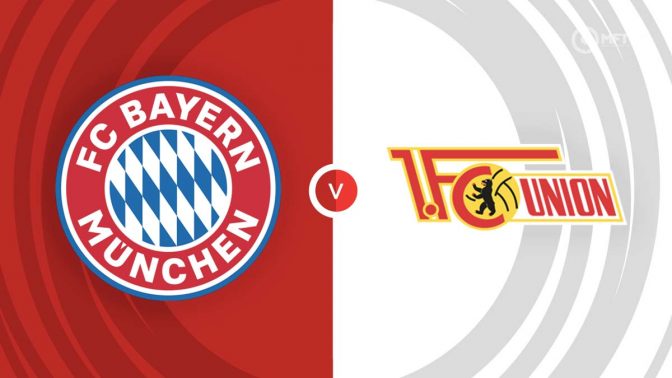 Bayern Munich vs Union Berlin Prediction and Betting Tips