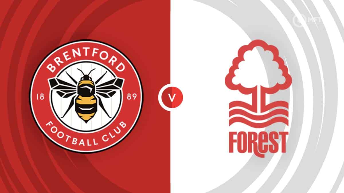 Brentford Vs Nottingham Forest Prediction And Betting Tips