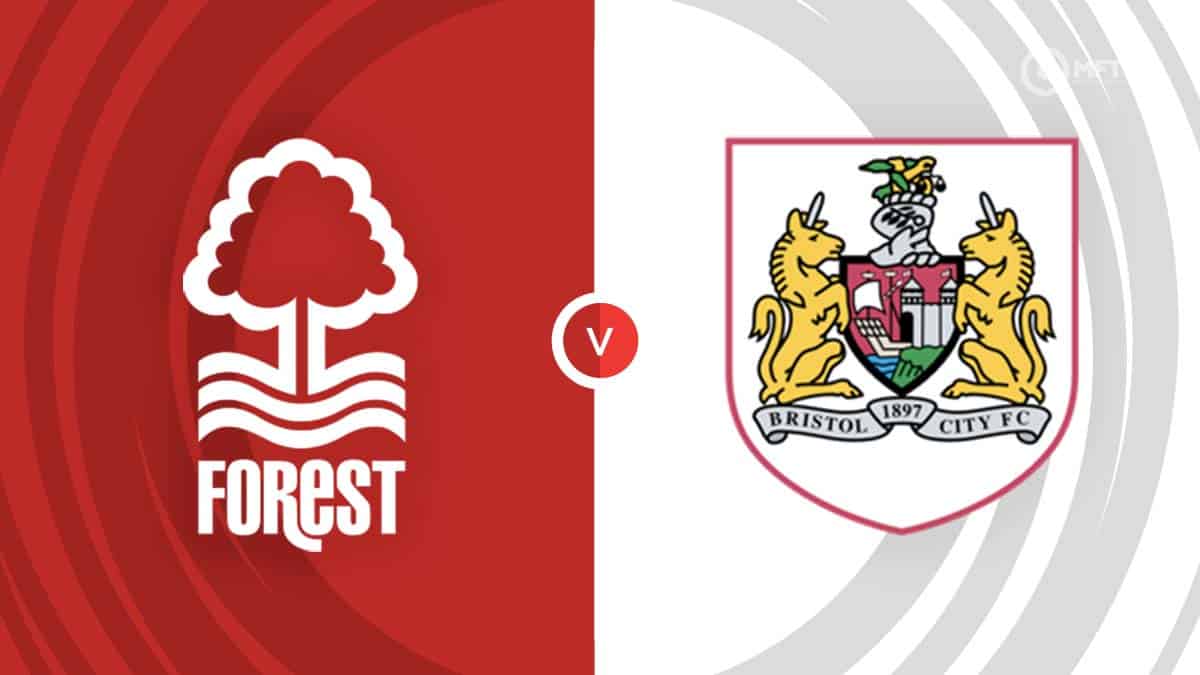 Nottingham Forest Vs Bristol City Prediction And Betting Tips