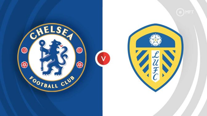 Chelsea vs Leeds United Prediction and Betting Tips