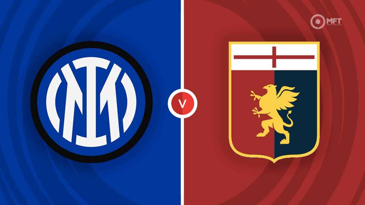 Inter Milan Vs Genoa Prediction And Betting Tips