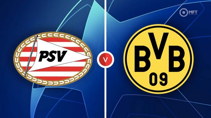 PSV Eindhoven vs Borussia Dortmund Prediction and Betting Tips