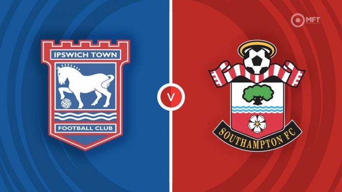 Ipswich Town vs Southampton Prediction and Betting Tips