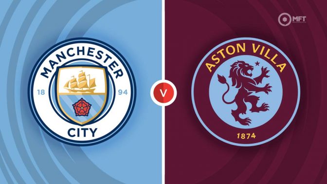 Manchester City vs Aston Villa Prediction and Betting Tips