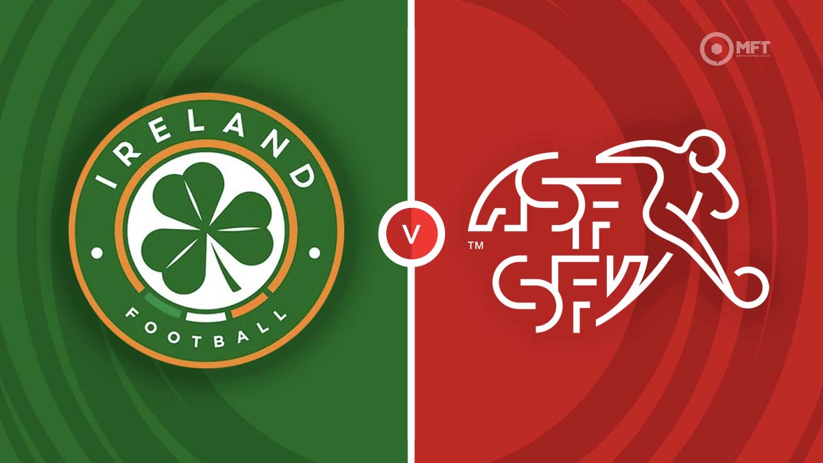 Republic of Ireland vs Switzerland Prediction and Betting Tips