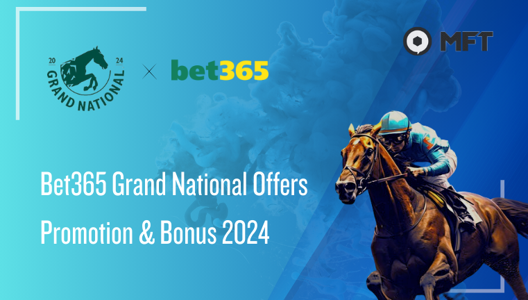 Bet365 grand nation promotion & bonus 2024