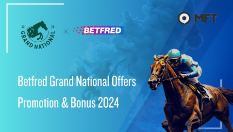 Betfred Grand National Offers – Promotion & Bonus 2024