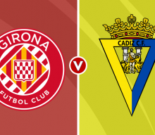 Girona vs Cadiz Prediction and Betting Tips