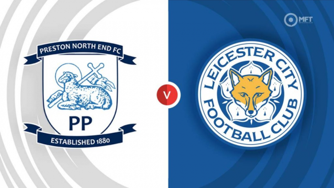 Preston North End vs Leicester City Prediction and Betting Tips