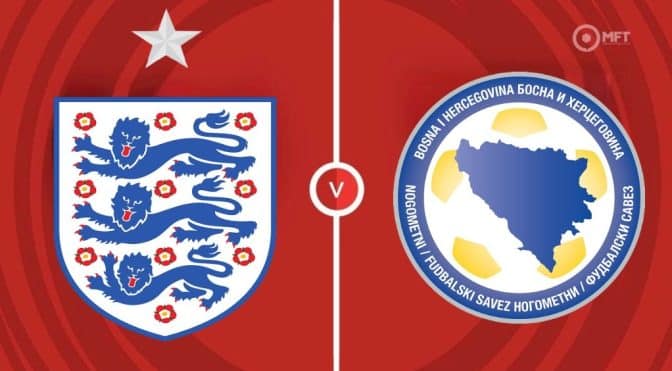 England Vs Bosnia And Herzegovina Prediction And Betting Tips