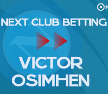 Victor Osimhen next club odds: Chelsea, Arsenal and PSG still battling at the top