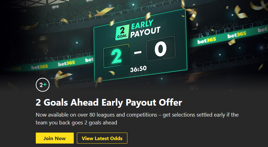 Bet365 2 goals ahead early payout