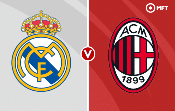 Real Madrid vs AC Milan Prediction and Betting Tips