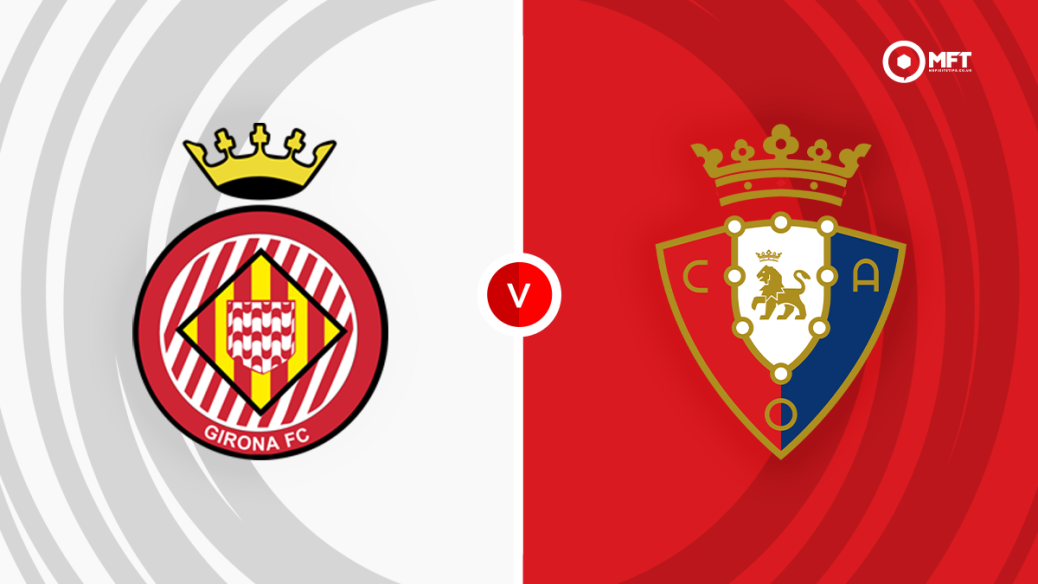 Girona vs Osasuna prediction