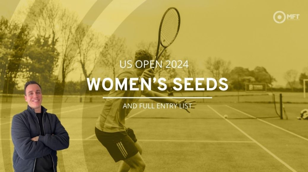 US Open women’s seeds, full 2024 entry list and projected finishes