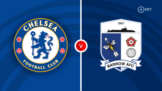 Chelsea vs Barrow Prediction and Betting Tips