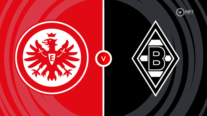 Eintracht Frankfurt vs Borussia Monchengladbach Prediction and Betting Tips