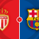 Monaco vs Barcelona Prediction and Betting Tips