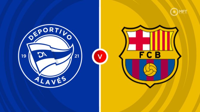 Alaves vs Barcelona Prediction and Betting Tips