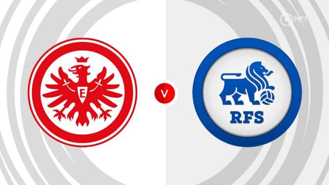 Eintracht Frankfurt vs RFS Prediction and Betting Tips