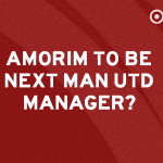 Why Ruben Amorim Man Utd manager odds were slashed today