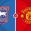 Ipswich Town vs Manchester United Prediction and Betting Tips