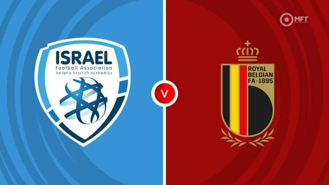 Israel vs Belgium Prediction and Betting Tips