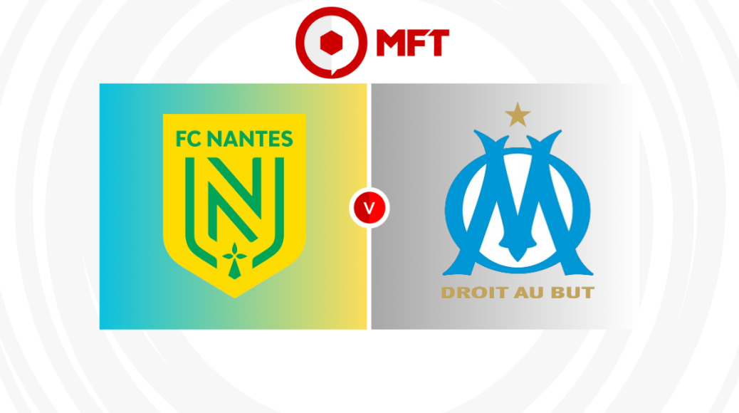 Nantes v Marseille