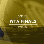 WTA Finals betting tips today