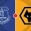 Everton vs Wolverhampton Wanderers  Prediction and Betting Tips